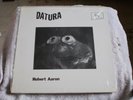 ROBERT AARON - DATURA 81 NYC ELECTRONICS SYNTH w/ FREE JAZZ ORIG SELF-ISS SLD LP