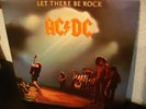 AC/DC  LET THERE BE ROCK  org.1st.Press. in TOP-CONDITION