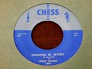 RARE JIMMY ROGERS VG+ 45 Walking By Myself / If It Ain't Me CHESS 1643 Blues R&B