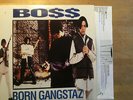 Bo$$? - Born Gangstaz  [2 x Vinyl LP + 12