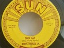 Rufus Thomas SUN 188 45-TIGER MAN / SAVE THAT MONEY (GREAT RHYTHM & BLUES) 1953