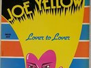JOE YELLOW - LOVER TO LOVER (ITALO MAXI 12