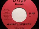 Soul 45 - Center Stage - Someday, Someway - Mint-