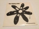THE FRIDAY CLUB 7” ( Window Shopping ). Very Rare.
