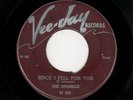 RARE CHICAGO DOOWOP-SPANIELS-SINCE I FELL FOR YOU/BABY COME ALONG WITH ME-VEE JA