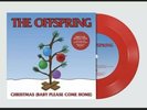 SIGNED The Offspring Christmas (Baby Please Come Home) Red Vinyl 7