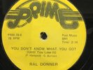 REPRO 78 - YOU DON'T KNOW WHAT YOU GOT & GIRL OF MY BEST FRIEND - RAL DONNER