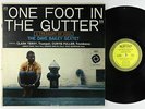 Dave Bailey Sextet - One Foot In The Gutter LP - Epic - LA 16008 Mono DG