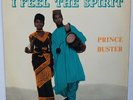 PRINCE BUSTER   -  I FEEL THE SPIRIT  1963  RARE   FIRST PRESS  BLUE BEAT