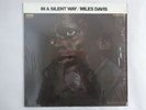Miles Davis In A Silent Way CBS/Sony SOPL-170 Japan  VINYL LP OBI