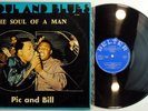 PIC AND BILL – The Soul Of A Man LP 1969 Spain N.MINT * Belter Northern Soul