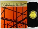 Gil Melle Quartet - Melle Plays Primitive Modern LP - Prestige 1st Press Mono
