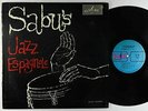 Sabu Martinez - Sabu's Jazz Espagnole LP - Alegre - LPA 802 VG+