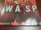 Record Album LP Metal  W.A.S.P Animal I F--ck like A Beast VG