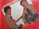 Bucky & John Pizzarelli 2 x 7 = PIZZARELLI Stash LP Concert Ticket - Autographed