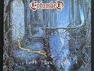 ENTOMBED - Left Hand Path LP  1.Press 1989  Death Autopsy Bolt Thrower Nihilist