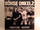 Böhse Onkelz „Freitag Nacht“LP/Vinyl/Original First Press/VG+
