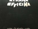 STRANA OFFICINA - 1979 - La Storia - 1989 - BOX RARO 4 LP 33 GIRI ITALY