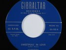 Doo Wop Rocker 45 STEREOS Sweetpeas' In Love GIBRALTAR HEAR