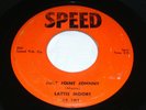 LATTIE MOORE / JUKE JOINT JOHNNY / 45 VINYL SINGLE RECORD / SPEED #101 VG+ RARE