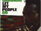DARONDO-LET MY PEOPLE GO (UK IMPORT) VINYL LP NEW