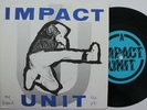 Punk Hardcore 7” / Impact Unit “My Friend In The Pit”   Crucial Response