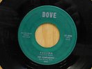 The Companions doo wop group 45 Falling bw Oh What A Feeling on Dove