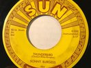 ROCKABILLY Sonny Burgess THUNDERBIRD Sun 45 very rare original