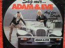 Adam & Eve - Sag mir..../ Auf der Straße meiner Träume // 7er-