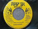 ''THREE WICKED MEN'' MONSTER ROOTS 7''