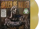 KILLER BE KILLED LP x 2 Reluctant Hero GOLD VINYL Limited Edn 200 MAILS SAME DAY