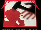 Metallica ?Kill 'Em All  3x12'' both 33RPM and 45RPM versions  Metal