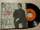 Bob Dylan All i really want to do 45 t