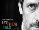 Hugh Laurie - Let Them Talk [Vinyl 2xLP, Album]