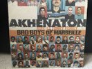 Akhenaton Avec La Fonky Family - Bad Boys De Marseille