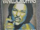 Vanilla Muffins-Ultra Fine Day/10