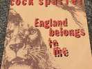 COCK SPARRER - ENGLAND BELONGS TO ME  ( COCKNEY REJECTS , SHAM 69,LAST RESORT )