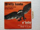 Billy Hawks ?The New Genius Of The Blues o' Baby Whip It RARO 7