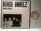 LP,  Böhse Onkelz, Onkelz Wie Wir…, Original 1987, Bestzustand, NM