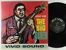Albert King - The Big Blues LP - King OG Press No Crown Mono