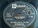 THE MARVELETTES . TOO MANY FISH IN THE SEA . STATESIDE SS 369 .