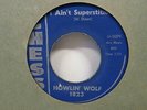 Howlin' Wolf-I Ain't Superstitious/Just Like I Treat You-Blues-7