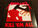 METALLICA - Kill` em All LP