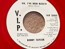 BOBBY TAYLOR . OH , I'VE BEEN BLESSED / BLACKMAIL.Red promo Hitsville magic .
