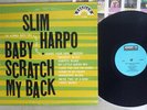 Slim Harpo Baby Scratch My Back Excello LP-8005 US VINYL LP