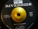 RAY BARRETTO Blue Pachanga/Jazz Pachanga ORIG LATIN 45 7