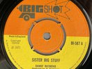 DANNY RAYMOND  SISTER BIG STUFF  FUNKY REGGAE Big shot BI587 1971