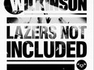 Wilkinson - Lazers Not Included 2 x 12