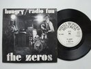 THE ZEROS Hungry/Radio Fun - VG+/VG+ Cond Small Wonder Limited Edition 7
