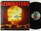 Eliminators - Loving Explosion LP - Brunswick VG+